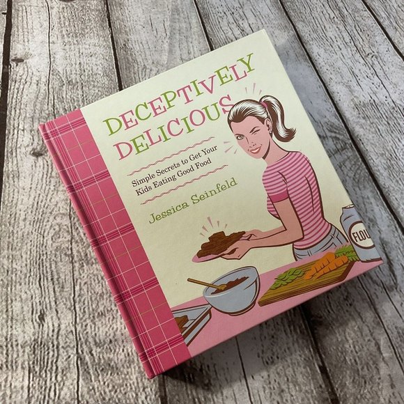 Deceptively Delicious Cookbook by Jessica Seinfeld Get Kids to Eat Healthy - Picture 1 of 10